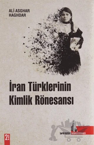 İran Türklerinin Kimlik Rönesansı – Aliasghar Haghdar – Doğu Kütüphanesi kitap kapağı