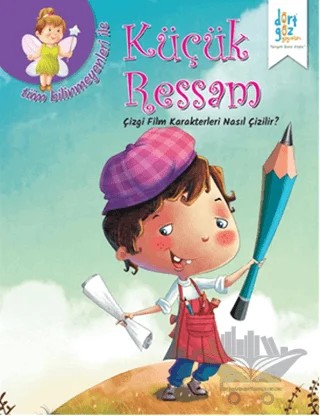 Küçük Ressam : Çizgi Film Karakterleri Nasıl Çizilir? – Quixot Pub – Dörtgöz Yayınları kitap kapağı