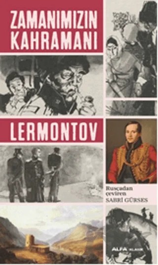 Zamanımızın Kahramanı – Mihail Yuryeviç Lermontov – Alfa Yayınları kitap kapağı