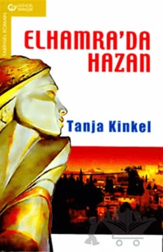 Elhamra’da Hazan – Tanja Kinkel – Güncel Yayıncılık kitap kapağı