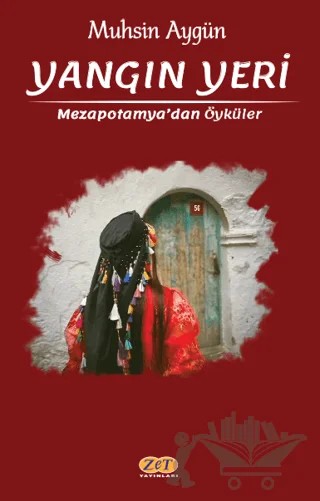 Yangın Yeri – Muhsin Aygün – Zet Yayınları kitap kapağı