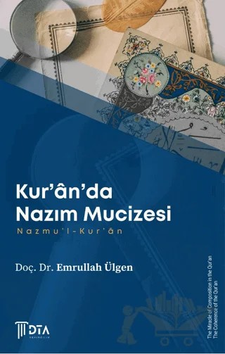 Kur’an'da Nazım Mucizesi - Nazmu'l-Kur’an – Emrullah Ülgen – DTA Yayıncılık kitap kapağı