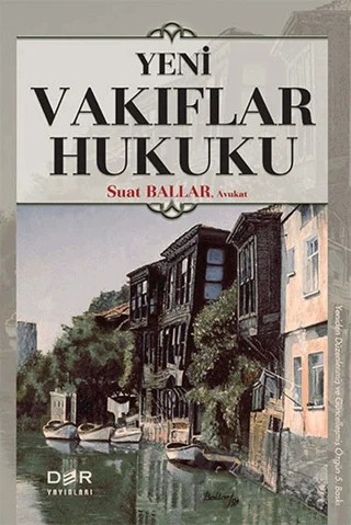 Yeni Vakıflar Hukuku – Suat Ballar – Der Yayınları kitap kapağı
