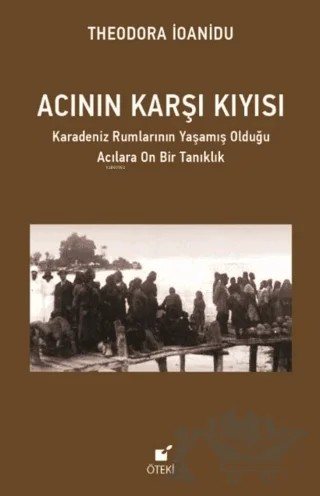 Acının Karşı Kıyısı – Theodora İoanidu – Öteki Yayınevi kitap kapağı