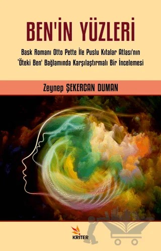 Ben'in Yüzleri – Zeynep Şekercan Duman – Kriter Yayınları kitap kapağı