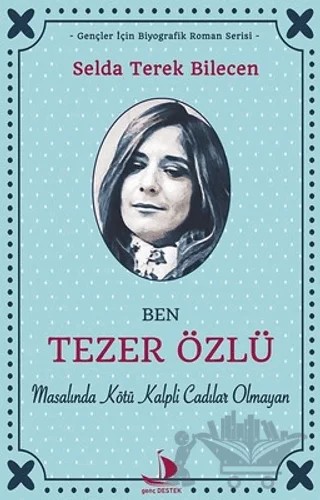 Ben Tezer Özlü – Selda Terek Bilecen – Genç Destek kitap kapağı