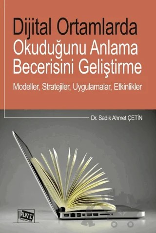 Diital Ortamlarda Okuduğunu Anlama Becerisini Geliştirme – Kolektif – Anı Yayıncılık kitap kapağı