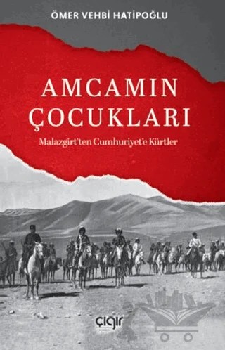 Amcamın Çocukları – Ömer Vehbi Hatipoğlu – Çığır Yayınları kitap kapağı