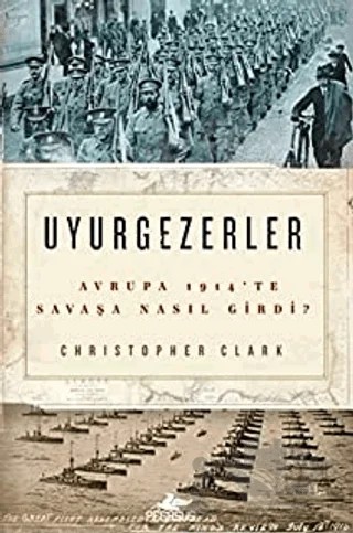 Uyurgezerler – Christopher Clark – Pegasus Yayınları kitap kapağı