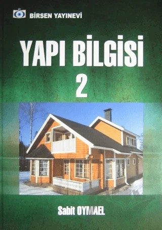Yapı Bilgisi 2 – Sabit Oymael – Birsen Yayınevi kitap kapağı