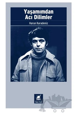 Yaşamımdan Acı Dilimler – Harun Karadeniz – Ayrıntı Yayınları kitap kapağı
