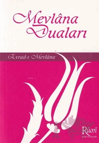 Mevlana Duaları – Bekir Şahin – Rumi Yayınları kitap kapağı