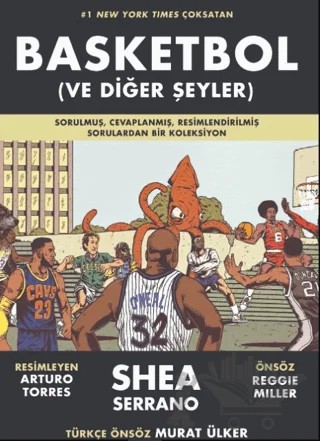 Basketbol (ve Diğer Şeyler) – Shea Serrano – The Kitap kitap kapağı