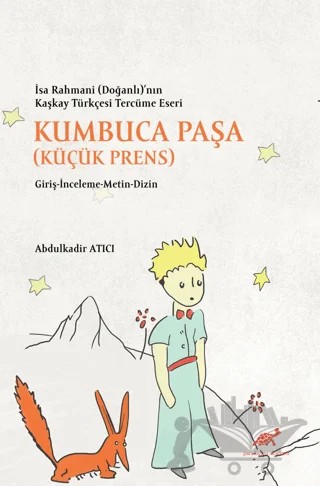 Kumbuca Paşa – Abdülkadir Atıcı – Paradigma Akademi Yayınları kitap kapağı