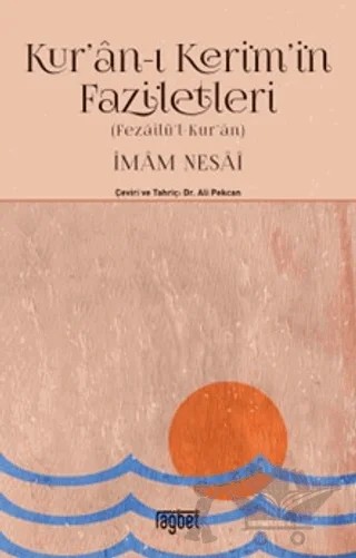 Kur'an-ı Kerim'in Faziletleri - Fezailül Kur'an – İmam Nesai – Rağbet Yayınları kitap kapağı
