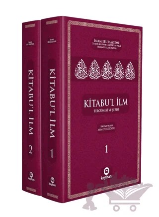 Kitabu’l İlm (Tercümesi Ve Şerhi) 2 Cilt – Kolektif – Kayıhan Yayınları kitap kapağı