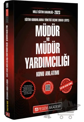 2023 Milli Eğitim Bakanlığı EKYS Müdür ve Müdür Yardımcılığı Konu Anlatımı – Kolektif – Pegem Akademi Yayıncılık kitap kapağı