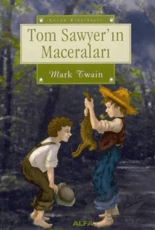 Tom Sawyer’in Maceraları – Mark Twaın – Alfa Yayınları kitap kapağı