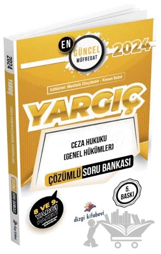 2024 Yargıç Ceza Hukuku (Genel Hükümler) Çözümlü Soru Bankası – İsmail Alagöz – Dizgi Kitap kitap kapağı