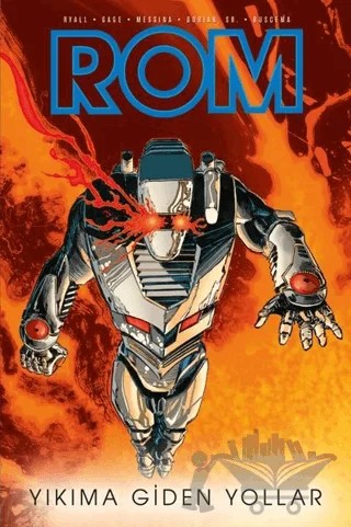 Rom Cilt: 3 - Yıkıma Giden Yollar – Chris Ryall – Presstij Kitap kitap kapağı