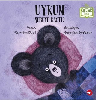 Uykum Nereye Kaçtı? – Pierrette Grolier – Beyaz Balina Yayınları kitap kapağı