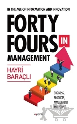 In The Age Of Information and Innovation Forty Fours In Management – Hayri Baraçlı – Kopernik Kitap kitap kapağı
