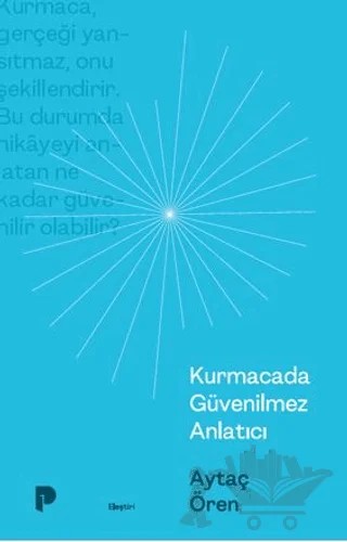 Kurmacada Güvenilmez Anlatıcı – Aytaç Ören – Pınar Yayınları kitap kapağı