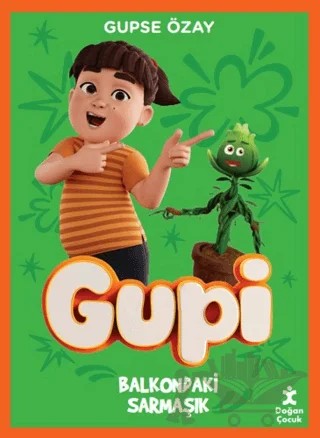 Gupi - Balkondaki Sarmaşık – Gupse Özay – Doğan Çocuk kitap kapağı