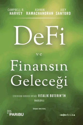Defi ve Finansın Geleceği – Campbell R. Harvey, Ashwin Ramachandran, Joey Santoro – Tefrika Yayınları kitap kapağı