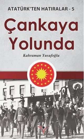 Çankaya Yolunda – Kahraman Yusufoğlu – Yılmaz Basım kitap kapağı