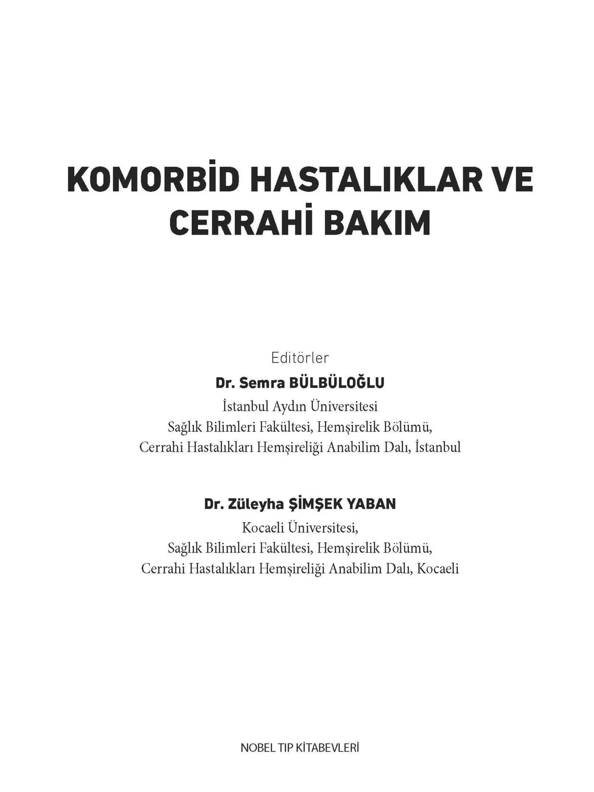 Komorbid Hastalıklar ve Cerrahi Bakım – - – Nobel Tıp Kitabevleri kitap kapağı