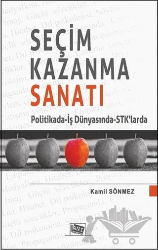 Seçim Kazanma Sanatı – Kamil Sönmez – Anı Yayıncılık kitap kapağı