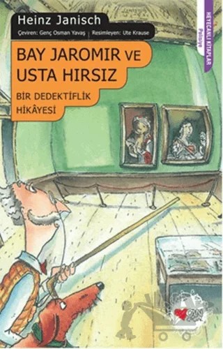 Bay Jaromir Ve Usta Hırsız – Heinz Janisch – Can Çocuk Yayınları kitap kapağı