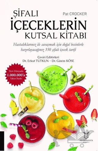 Şifalı İçeceklerin Kutsal Kitabı – Pat Crocker – Akademisyen Kitabevi kitap kapağı