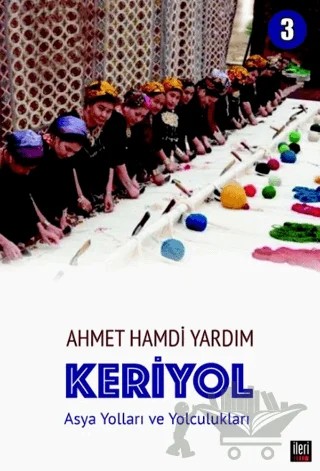 Keriyol - 3 – Ahmet Hamdi Yardım – İleri Yayınları kitap kapağı