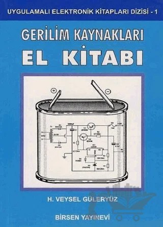 Gerilim Kaynakları El Kitabı – H. Veysel Güleryüz – Birsen Yayınevi kitap kapağı