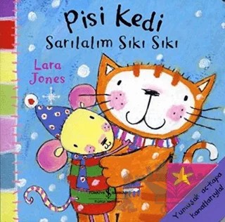 Pisi Kedi Sarılalım Sıkı Sıkı – Lara Jones – İş Bankası Kültür Yayınları kitap kapağı