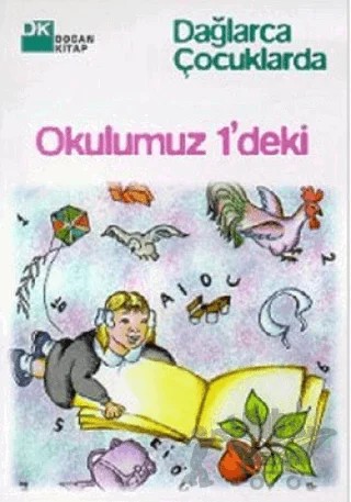 Okulumuz 1’deki – Fazıl Hüsnü Dağlarca – Doğan Kitap kitap kapağı