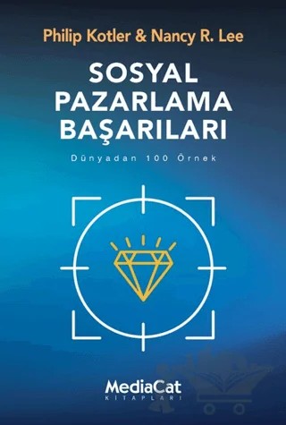 Sosyal Pazarlama Başarıları – Philip Kotler, Nancy R. Lee – MediaCat Kitapları kitap kapağı