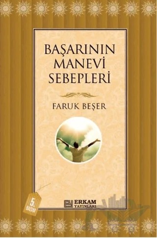 Başarının Manevi Sebepleri – Faruk Beşer – Erkam Yayınları kitap kapağı