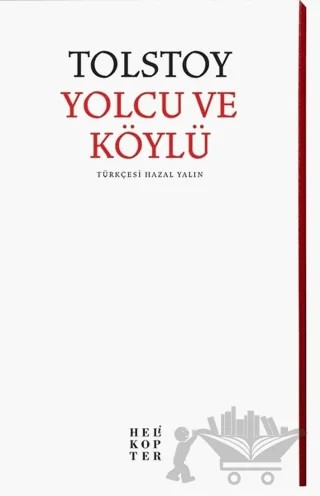 Yolcu ve Köylü – Lev Nikolayeviç Tolstoy – Helikopter Yayınları kitap kapağı