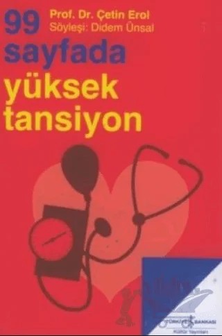 99 Sayfada Yüksek Tansiyon – Erol Çetin – İş Bankası Kültür Yayınları kitap kapağı