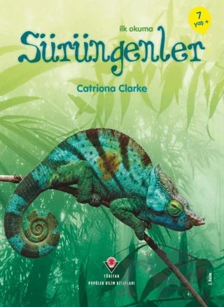 İlk Okuma - Sürüngenler – Catriona Clarke – TÜBİTAK Yayınları kitap kapağı