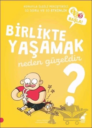 Birlikte Yaşamak Neden Güzeldir? – Stephanie Duval – Dinozor Çocuk kitap kapağı