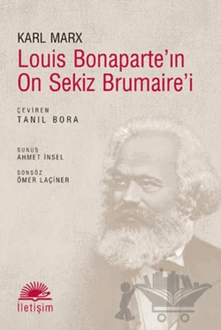 Louis Bonaparte’in On Sekiz Brumaire’i – Karl Marx – İletişim Yayınevi kitap kapağı