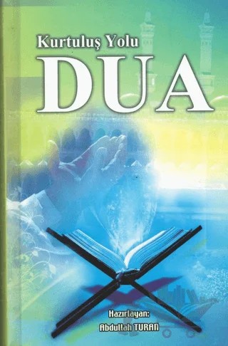 Kurtuluş Yolu Dua – Abdullah Turan – Al-i Taha Yayınları kitap kapağı
