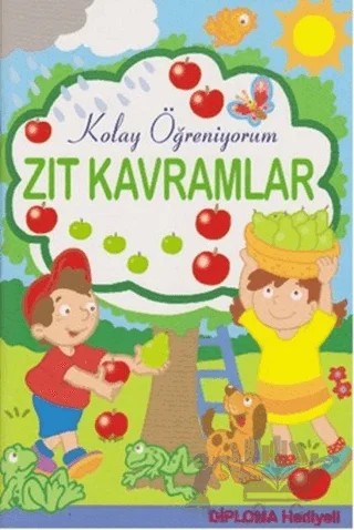 Zıt Kavramlar - Kolay Öğreniyorum – Kolektif – Parıltı Yayınları kitap kapağı