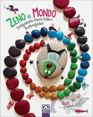 Zeno ve Mondo: Dalgalarla Dans Eden Kurbağalar – Nilay Yılmaz – Altın Kitaplar kitap kapağı