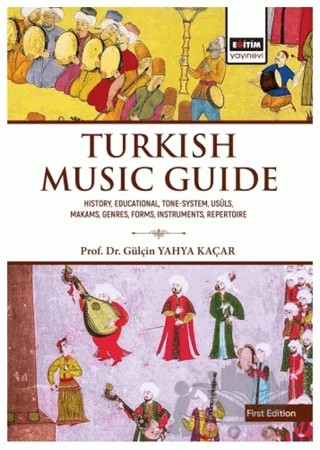 Türkish Music Guide – Gülçin Yahya Kaçar – Eğitim Yayınevi - Ders Kitapları kitap kapağı