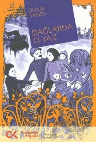 Dağlarda O Yaz – Ülkün Tansel – Cumhuriyet Kitapları kitap kapağı